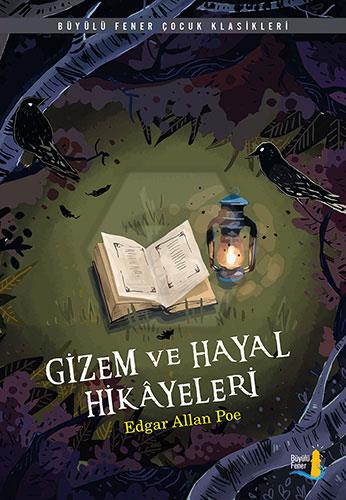 Gizem ve Hayal Hikâyeleri