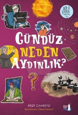 Gündüz Neden Aydınlık?