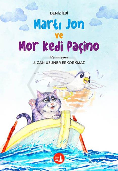 Martı Jon Ve Mor Kedi Paçino