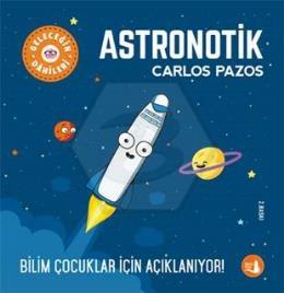 Geleceğin Dâhileri - Astronotik