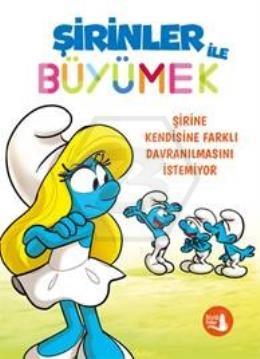 Şirinler İle Büyümek Şirine Kendisine Farklı Davranılmasını İstemiyor