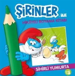 Sihirli Yumurta - Şirinler İle Hikaye Boyama Kitabı