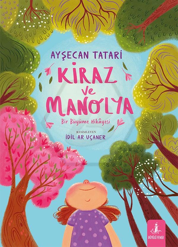 Kiraz ve Manolya - Ciltli