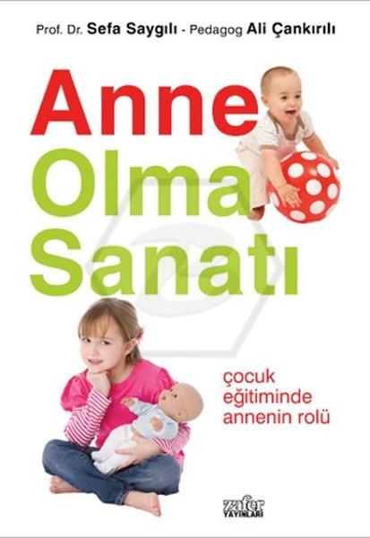 Anne Olma Sanatı