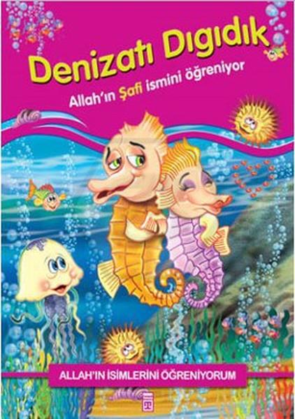 Denizatı Dıgıdık Allah ın Şafi İsmini Öğreniyor
