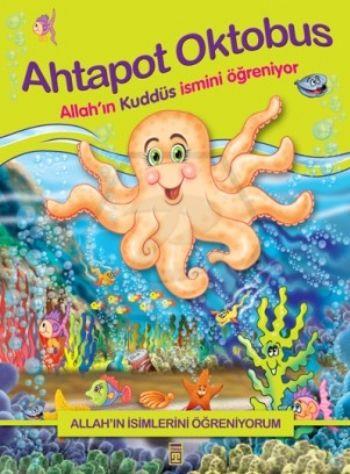 Ahtapot Oktobus Allah ın Kuddüs İsmini Öğreniyor