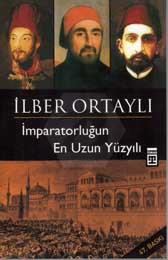 İmparatorluğun En Uzun Yüzyılı