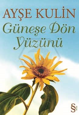 Güneşe Dön Yüzünü