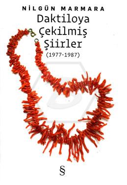 Daktiloya Çekilmiş Şiirler(1977-1987)