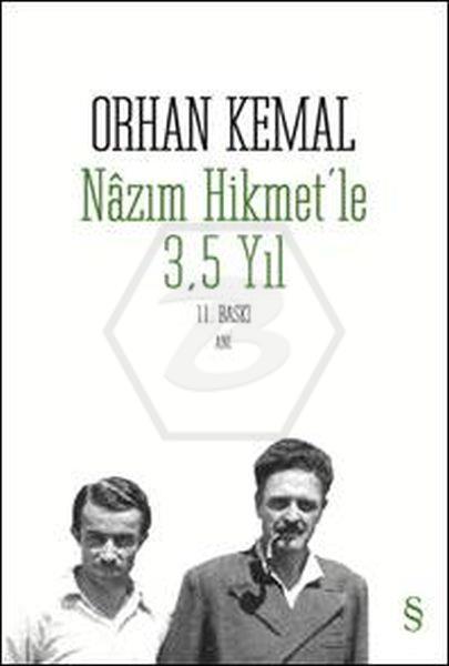 Nazım Hikmetle 3.5 Yıl