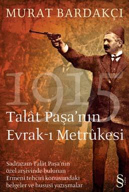 Talat Paşanın Evrakı Metrukesi
