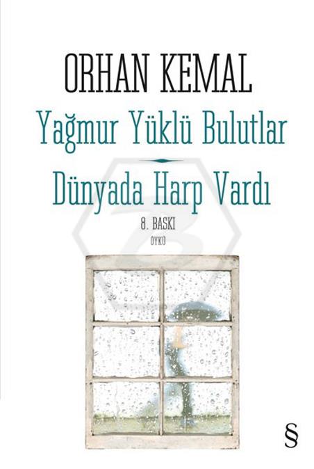 Yağmur Yüklü Bulutlar-Dünyada Harp