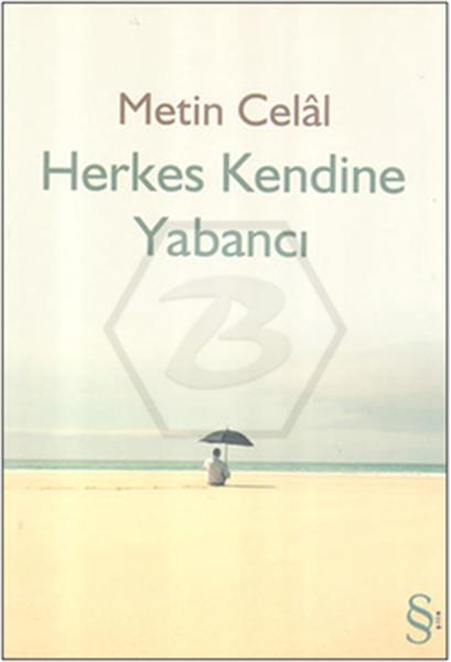 Herkes Kendine Yabancı