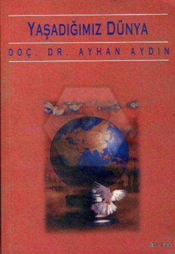 Yaşadığımız Dünya