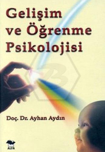 Gelişim ve Öğrenme Psikolojisi
