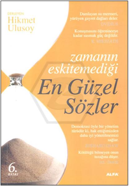 Zamanın Eskitemediği En Güzel Sözler