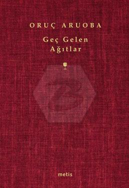 Geç Gelen Ağıtlar