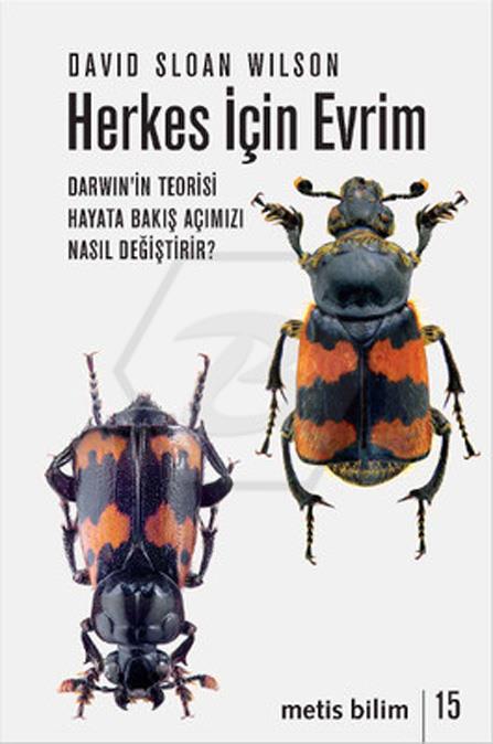 Herkes İçin Evrim - Darwinİn Teorisi Hayata Bakış Açımızı Nasıl Değiştirir? - Metis Bilim 15