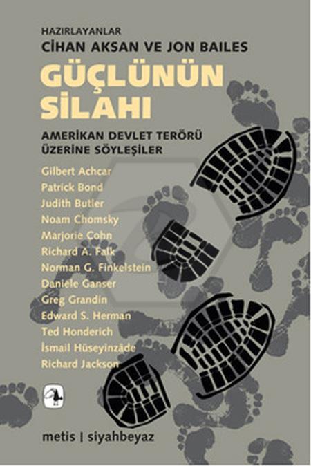 Güçlünün Silahı - Amerikan Devlet Terörü Üzerine Söyleşiler