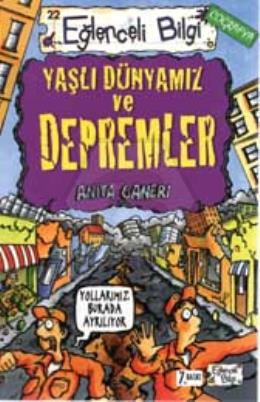 Yaşlı Dünyamız ve Depremler (Eski)