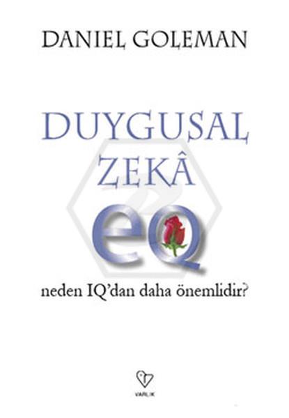 Duygusal Zeka-Neden IQdan Daha Önemli