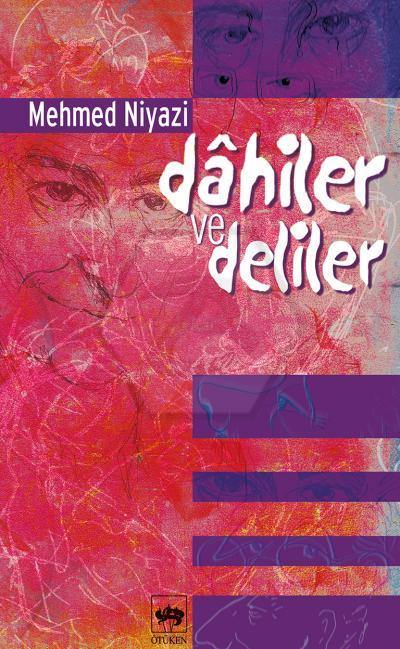 Dahiler ve Deliler