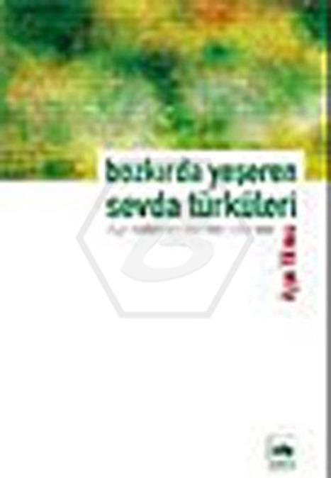 Bozkırda Yeşeren Sevda Türküleri