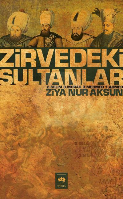 Zirvedeki Sultanlar