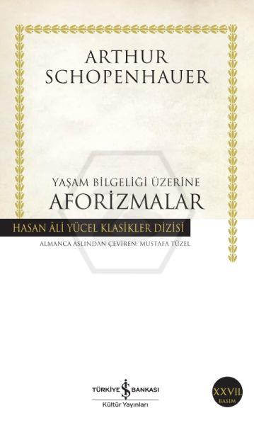 Yaşam Bilgeliği Üzerine Aforizmalar (K.Kapak)