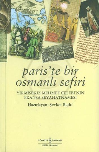 Paris Te Bir Osmanlı Sefiri