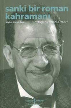 Sanki Bir Roman Kahramanı " Doğan Hızlan"