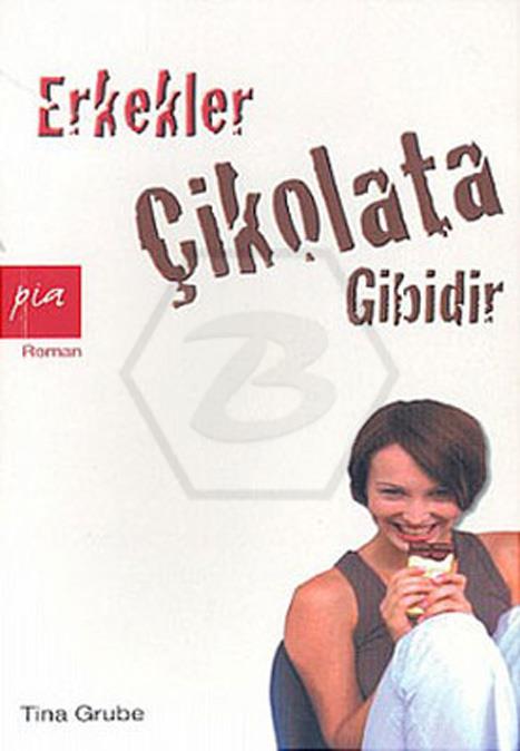 Erkekler Çikolota Gibidir