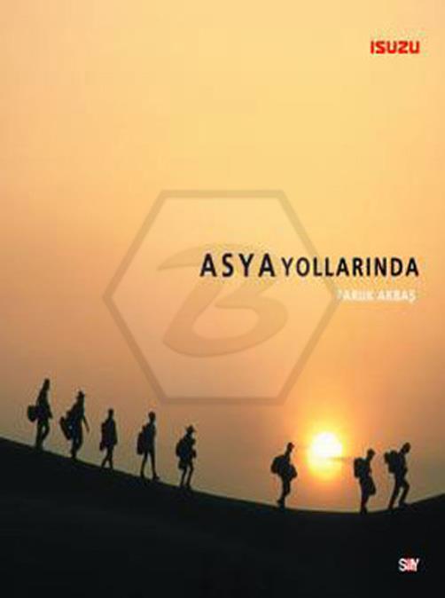 Asya Yollarında