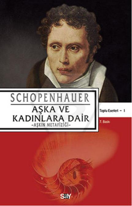 Schopenhauer Kit - 1 Aşka Ve Kadınlara Dair
