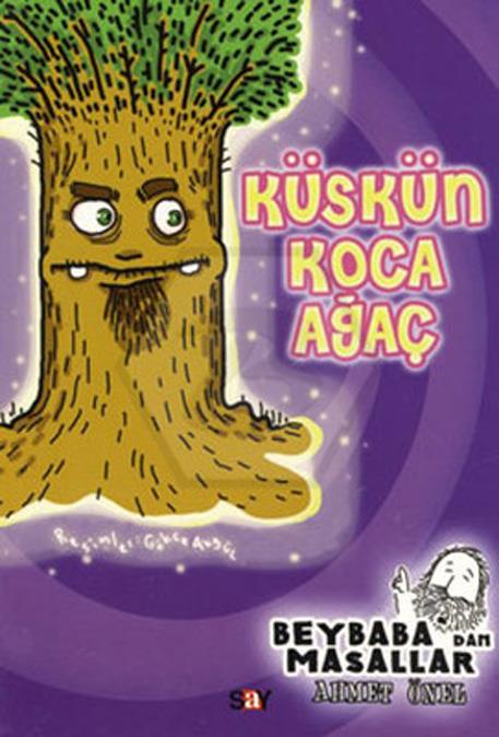 BeybabaDan Masl - 3 Küskün Koca Ağaç