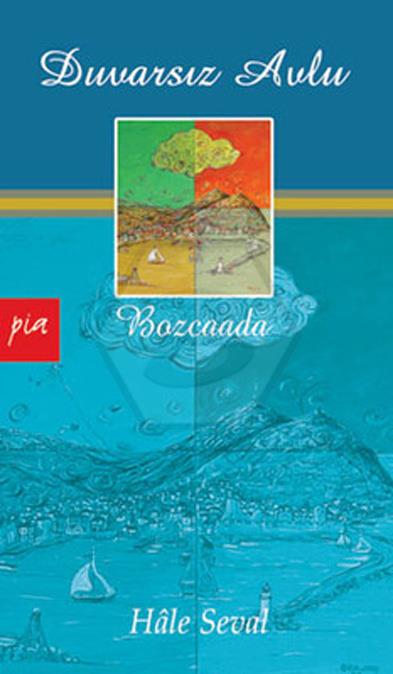 Duvarsız Avlu Bozcaada