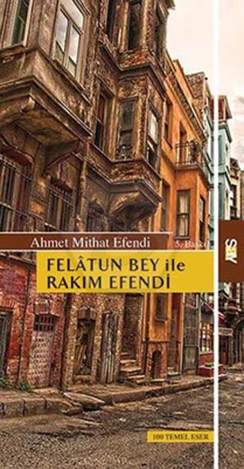 Felatun Bey İle Rakım Efendi