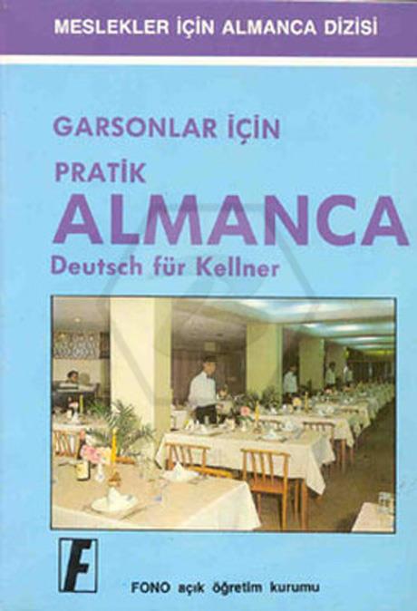 Garsonlar için Pratik Almanca