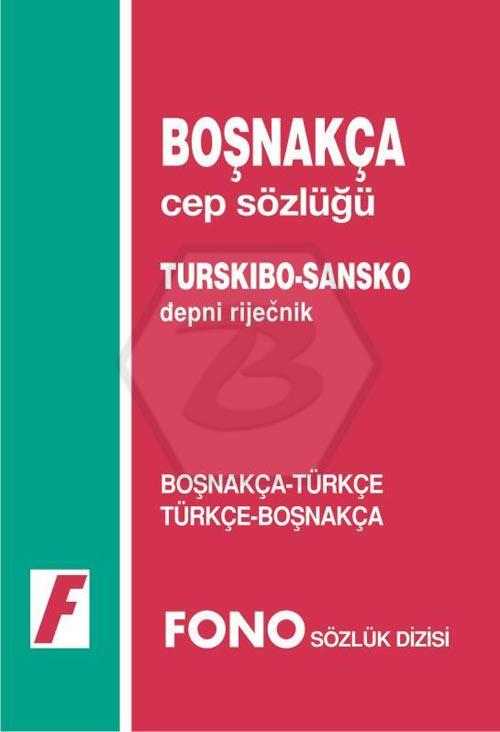 Boşnakça-Tür/Tür-Boşnakça Cep Sözlüğü