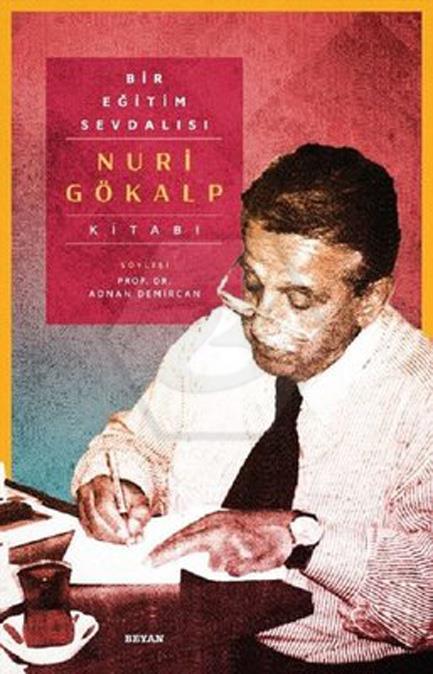 Bir Eğitim Sevdalısı Nuri Gökalp Kitabı