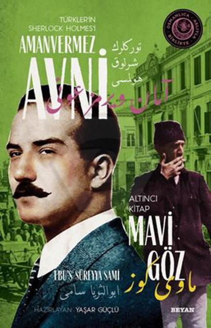 Mavi Göz Türklerin Sherlock Holmesi Amanvermez Avni Altıncı Kitap
