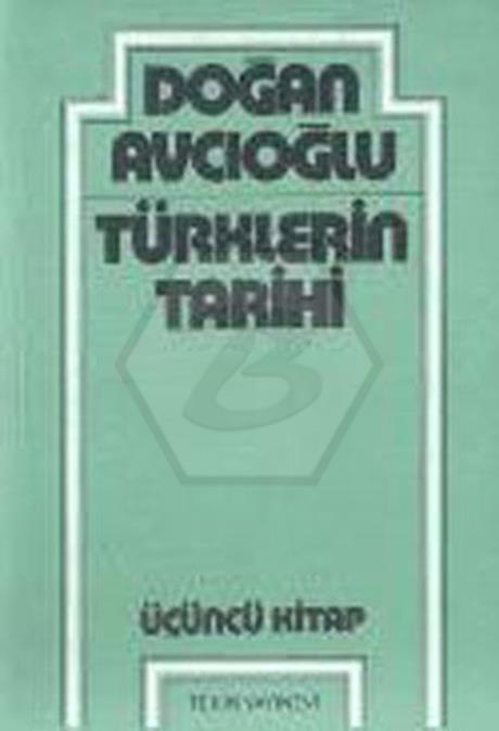 Türklerin Tarihi 3. Kitap