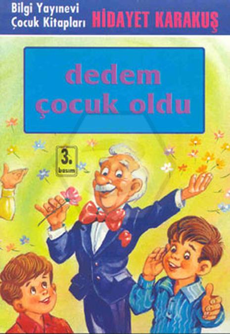 Dedem Çocuk Oldu