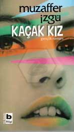 Kaçak Kız