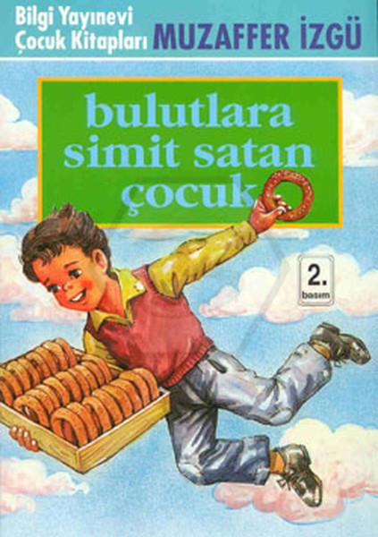Bulutlara Simit Satan Çocuk