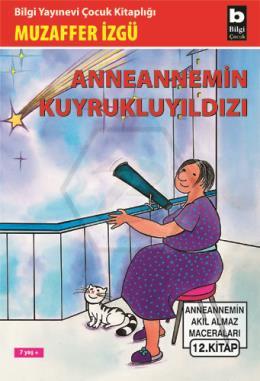 Anneannemin Kuyrukluyıldızı