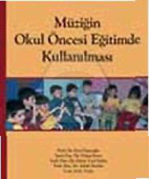 Müziğin Okul Öncesi Eğitimde Kullanılması
