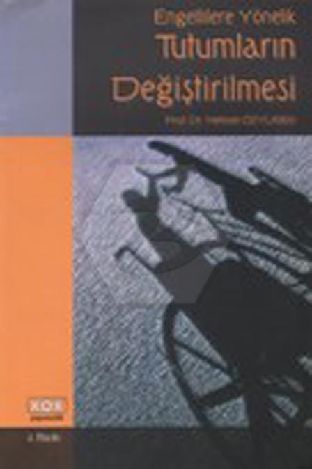 Engellilere Yönelik Tutumların Değiştirilmesi