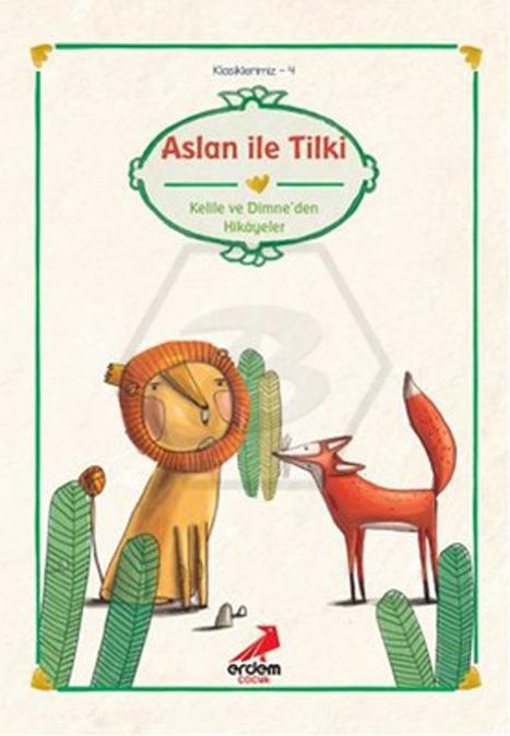 Aslan İle Tilki - Klasiklerimiz