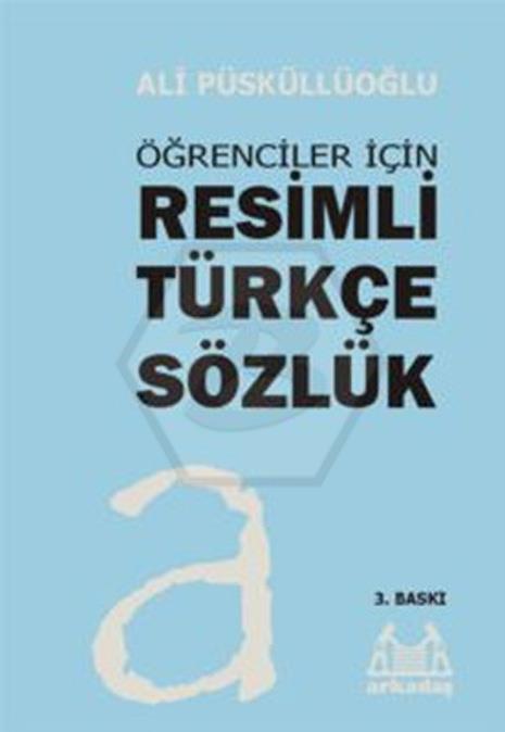 Öğrenciler İçin Resimli Türkçe Sözlük